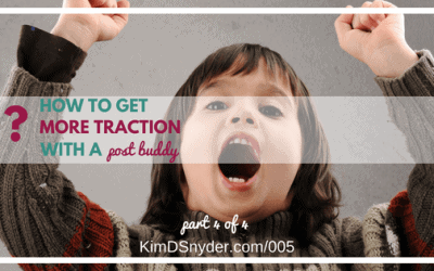005: How to Get More Traction With A Post Buddy