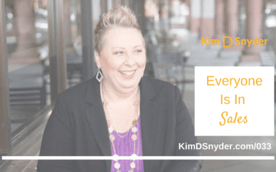 033:  Everyone Is In Sales