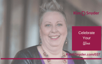 037:  Celebrate Your Wins