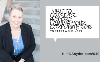 049 What To Consider Before Leaving Your Corporate Job To Start A Business