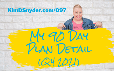 097 My 90 Day Plan Details