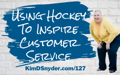 127 Using Hockey To Inspire Customer Service