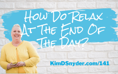141 How Do You Relax At The End Of The Day?