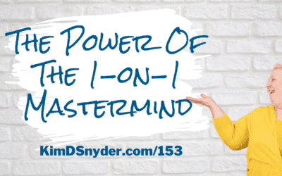 153 The Power Of The 1on1 Mastermind