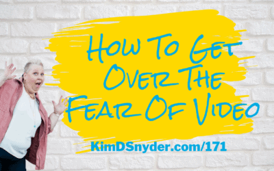 171 How To Get Over The Fear Of Video